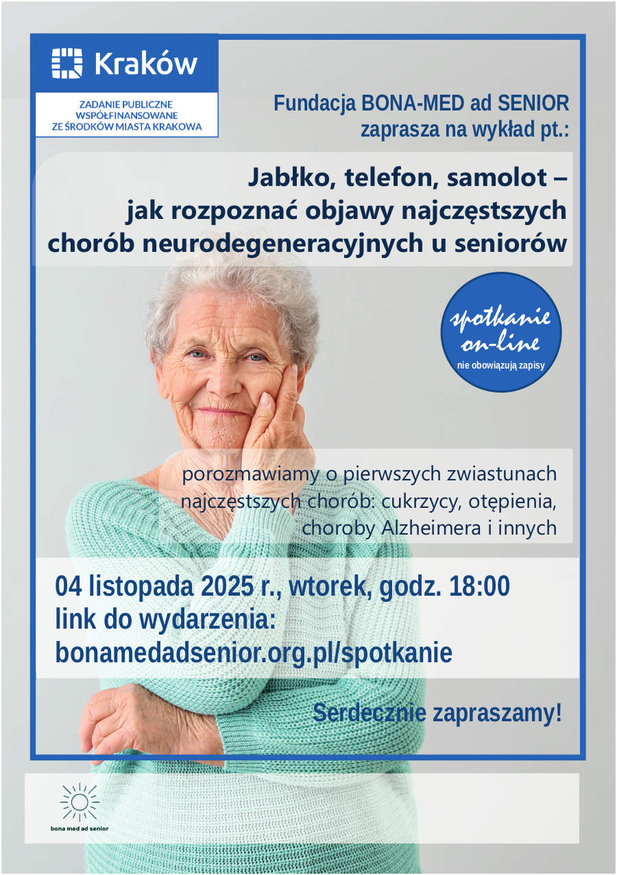"Jabłko, telefon, samolot – jak rozpoznać objawy najczęstszych chorób neurodegeneracyjnych u seniorów” - wykład online dla osób opiekujących się osobami starszymi